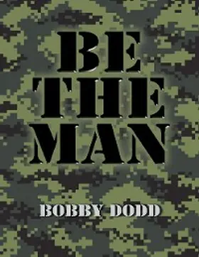 Dodd |  Be the Man | eBook | Sack Fachmedien