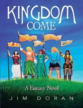 Doran |  Kingdom Come: A Fantasy Novel | eBook | Sack Fachmedien