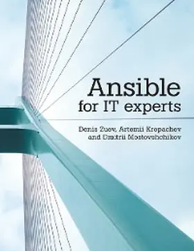 Zuev / Kropachev / Mostovshchikov |  Ansible for IT Experts | eBook | Sack Fachmedien