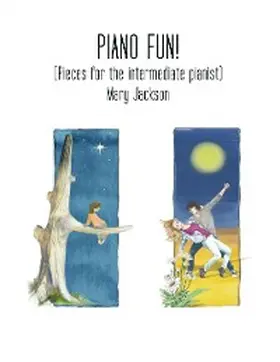 Jackson |  Piano Fun!: (Pieces for the Intermediate Pianist) | eBook | Sack Fachmedien