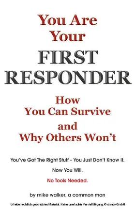 Walker |  You are Your First Responder | eBook | Sack Fachmedien