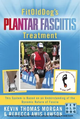 Morgan |  FitOldDog's Plantar Fasciitis Treatment | eBook | Sack Fachmedien