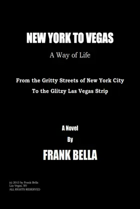 Bella / Adams |  New York to Vegas - A Way of Life | eBook | Sack Fachmedien