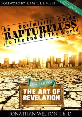 Welton |  Raptureless: An Optimistic Guide to the End of the World | eBook | Sack Fachmedien