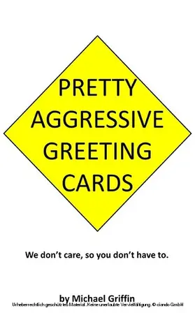 Griffin |  Pretty Aggressive Greeting Cards | eBook | Sack Fachmedien
