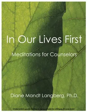 Diane Mandt Langberg / Ph.D. |  In Our Lives First | eBook | Sack Fachmedien