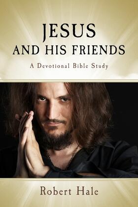 Hale | Jesus and His Friends | E-Book | sack.de
