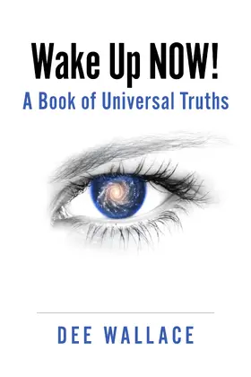 Wallace |  Wake Up  Now!  A Book of Universal Truths | eBook | Sack Fachmedien