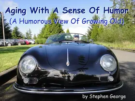 George |  Aging With A Sense Of Humor | eBook | Sack Fachmedien