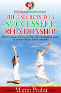 Probst |  The 5 Secrets to a Successful Relationship | eBook | Sack Fachmedien