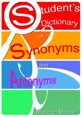 Manser |  Student's Dictionary of Synonyms and Antonyms | eBook | Sack Fachmedien