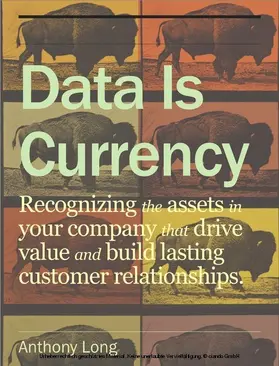 Long |  Data Is Currency | eBook | Sack Fachmedien