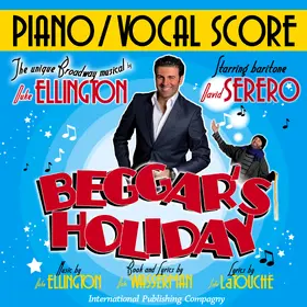 Ellington / Wasserman / Serero |  Vocal Score: Beggar's Holiday, Duke Ellington Broadway musical | eBook | Sack Fachmedien
