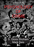 Seis |  A Primer in the Psychology of Crime | eBook | Sack Fachmedien