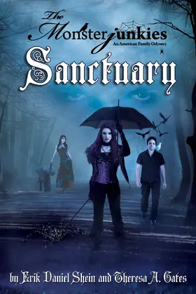 Shein |  Monsterjunkies, An American family Odyssey, &quote;Sanctuary&quote;, Book two | eBook | Sack Fachmedien