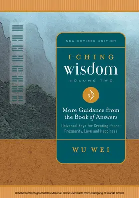 Wei |  I Ching Wisdom Volume Two | eBook | Sack Fachmedien