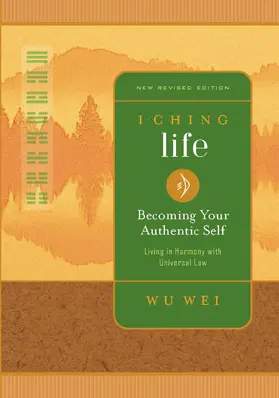 Wei |  I Ching Life | eBook | Sack Fachmedien