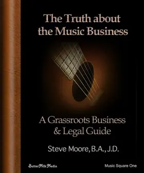 Moore / B.A. / J.D. | Truth About the Music Business | E-Book | sack.de