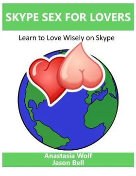 Wolf / Bell |  Skype Sex for Lovers | eBook | Sack Fachmedien