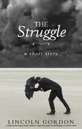 Gordon |  The Struggle | eBook | Sack Fachmedien