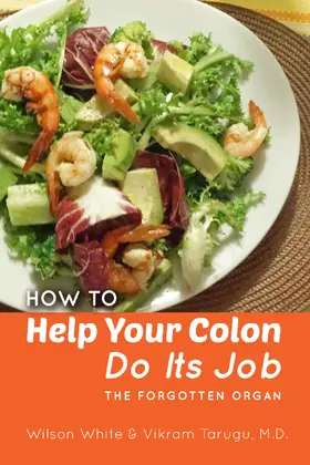 White / TARUGU / M.D. |  How to Help Your Colon Do Its Job | eBook | Sack Fachmedien