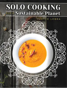 Lebra |  Solo Cooking for a Sustainable Planet | eBook | Sack Fachmedien