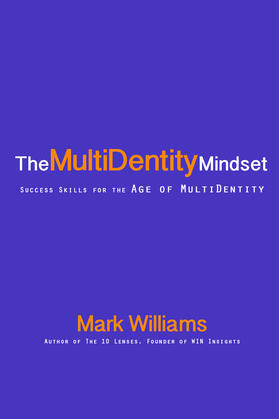 Williams |  The Multidentity Mindset | eBook | Sack Fachmedien
