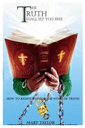 Taylor |  Truth Shall Set You Free | eBook | Sack Fachmedien