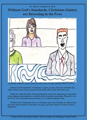 James Daughtry / Daughtry / II |  Without God's Standards Christians (Saints) Are Drowning In The Pews | eBook | Sack Fachmedien