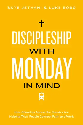 Jethani |  Discipleship With Monday in Mind | eBook | Sack Fachmedien