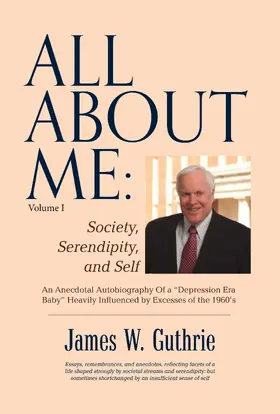 Guthrie |  All About Me: Society, Serendipity, And Self | eBook | Sack Fachmedien