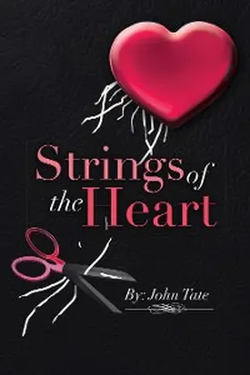 Tate |  Strings of the Heart | eBook | Sack Fachmedien