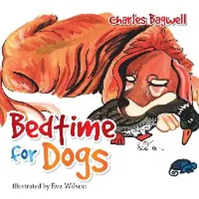 Bagwell |  Bedtime for Dogs | eBook | Sack Fachmedien