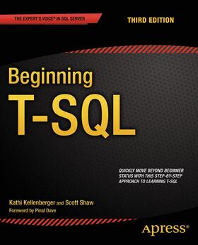 Kellenberger / Shaw | Beginning T-SQL | Buch | 978-1-4842-0047-6 | sack.de