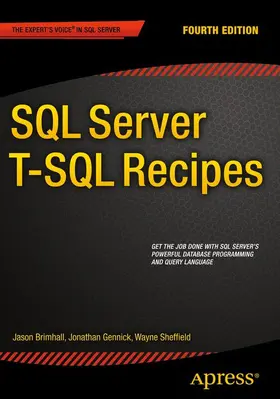 Dye / Brimhall / Roberts |  SQL Server T-SQL Recipes | Buch |  Sack Fachmedien