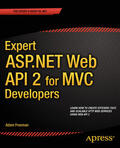 Freeman |  Expert ASP.NET Web API 2 for MVC Developers | eBook | Sack Fachmedien