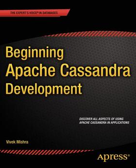 Mishra | Beginning Apache Cassandra Development | Buch | 978-1-4842-0143-5 | sack.de