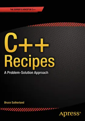 Sutherland |  C++ Recipes | eBook | Sack Fachmedien