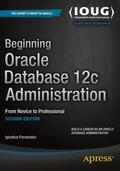 Fernandez |  Beginning Oracle Database 12c Administration | Buch |  Sack Fachmedien