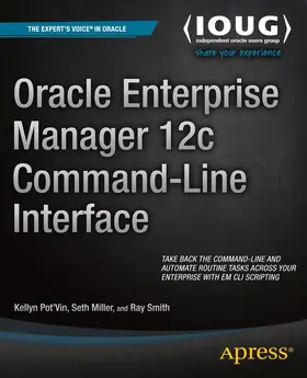 Pot'Vin / Smith / Miller |  Oracle Enterprise Manager 12c Command-Line Interface | Buch |  Sack Fachmedien