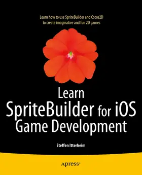 Itterheim | Learn SpriteBuilder for iOS Game Development | E-Book | sack.de