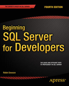 Dewson |  Beginning SQL Server for Developers | eBook | Sack Fachmedien