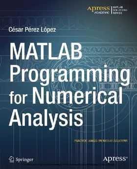 Lopez |  MATLAB Programming for Numerical Analysis | eBook | Sack Fachmedien
