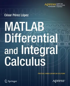 Lopez | MATLAB Differential and Integral Calculus | E-Book | www.sack.de