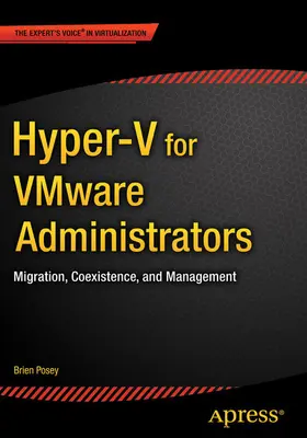 Posey | Hyper-V for VMware Administrators | E-Book | sack.de