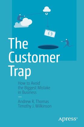 Wilkinson / Thomas | The Customer Trap | Buch | 978-1-4842-0386-6 | sack.de