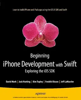 Topley / Olsson / Nutting | Beginning iPhone Development with Swift | E-Book | sack.de