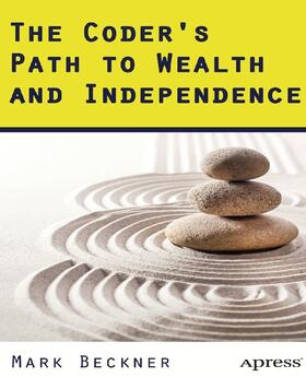 Beckner | The Coder's Path to Wealth and Independence | E-Book | sack.de