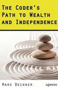 Beckner |  The Coder's Path to Wealth and Independence | Buch |  Sack Fachmedien