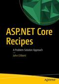 Ciliberti |  ASP.NET Core Recipes | Buch |  Sack Fachmedien